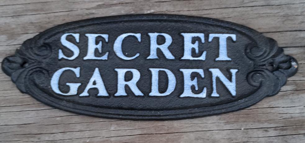 IRON SECRET GARDEN SIGN