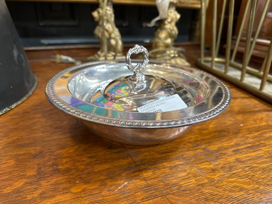 SILVERPLATE ROUND COVERED CASSEROLE NO DISH