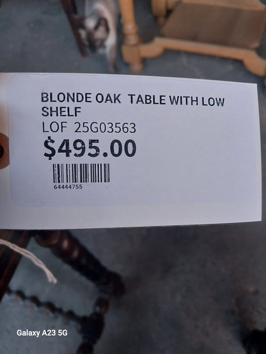 BLONDE OAK  TABLE WITH LOW SHELF