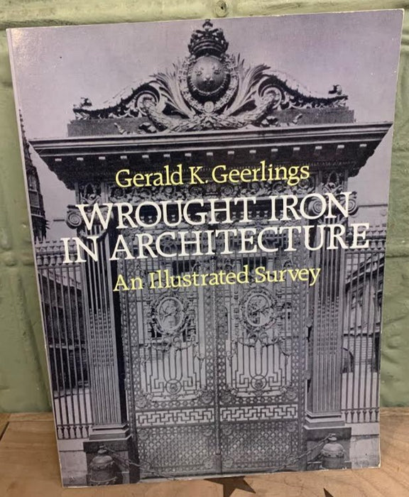 WROUGHT IRON IN ARCHITECTURE BOOK