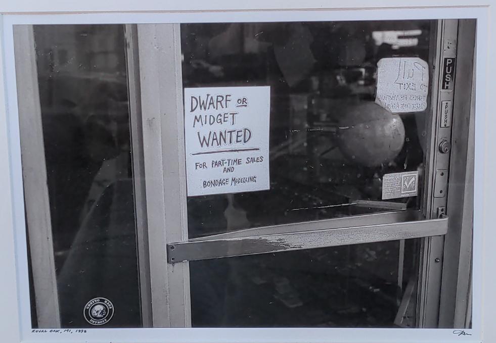 FRAMED B&W PHOTO OF SIGN "DWARF OR MIDGET WANTED..."