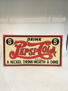 NOT OLD PEPSI TIN METAL SIGN