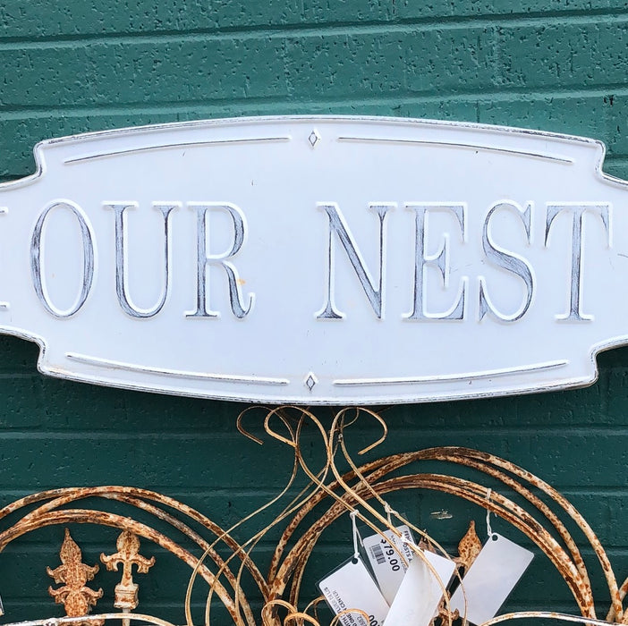 TIN OUR NEST SIGN